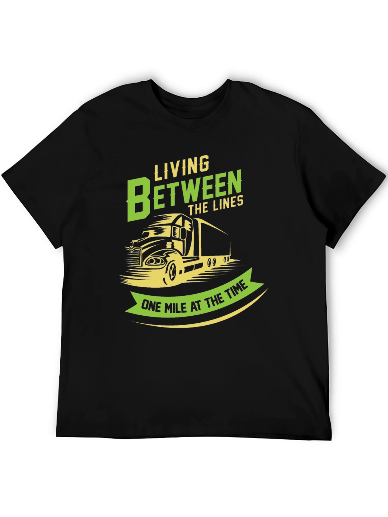 Trucker T-Shirt: Living Between the Lines
