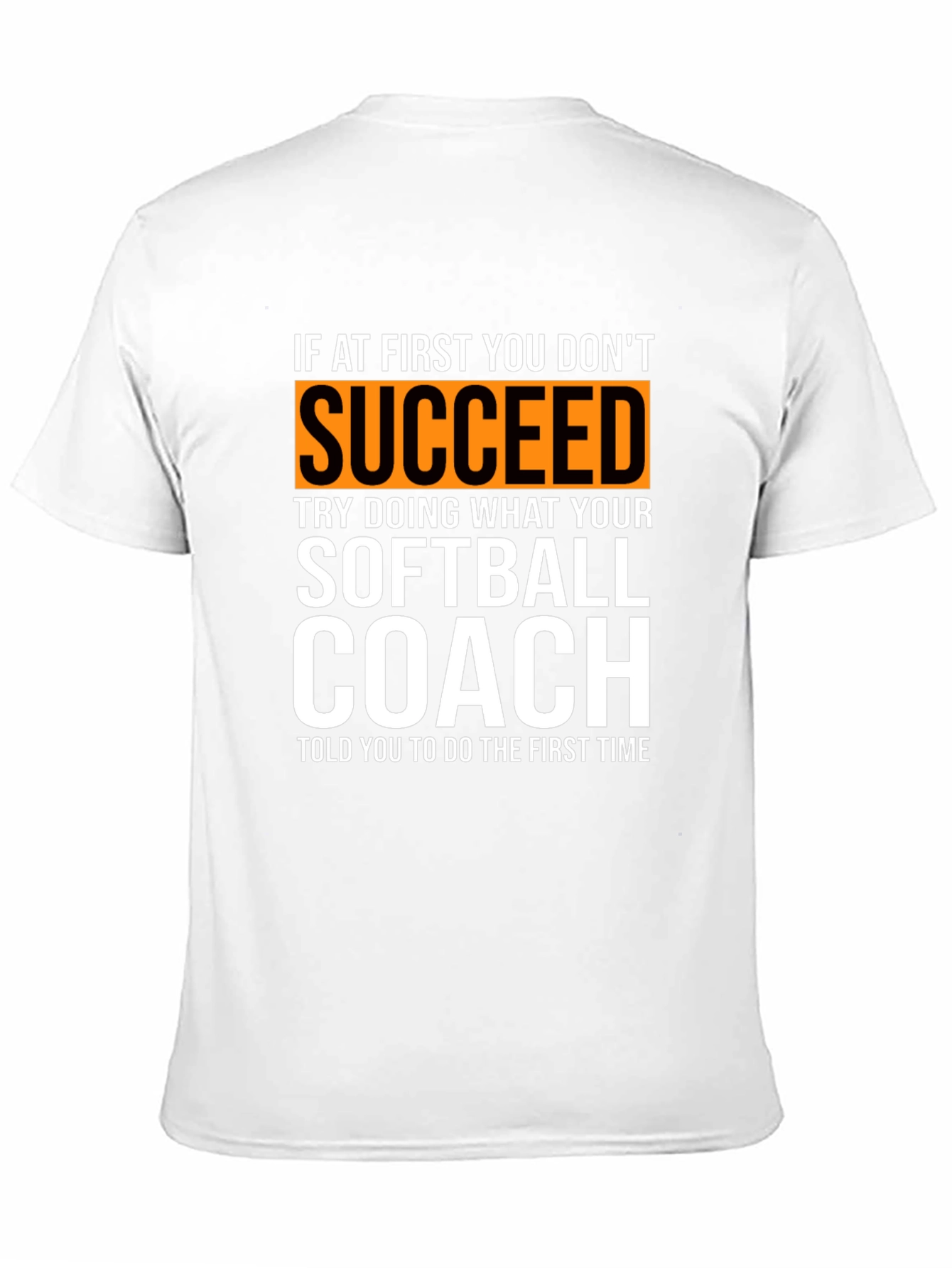 Softball Coach T-Shirt - Funny Saying Tee