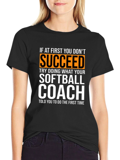 Softball Coach T-Shirt - Funny Saying Tee