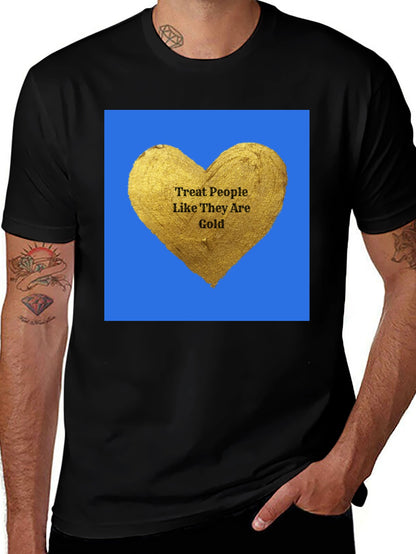 Treat People Like Gold Graphic T-Shirt