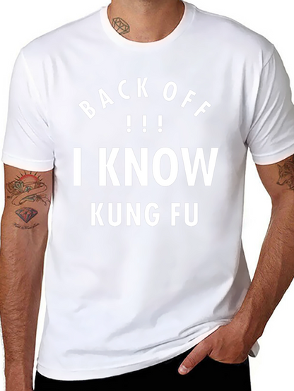 Back Off I Know Kung Fu T-Shirt