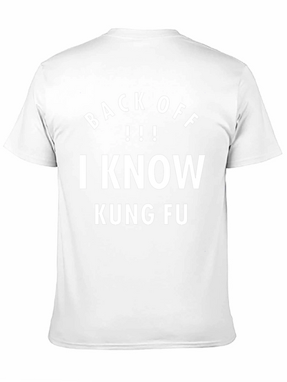 Back Off I Know Kung Fu T-Shirt