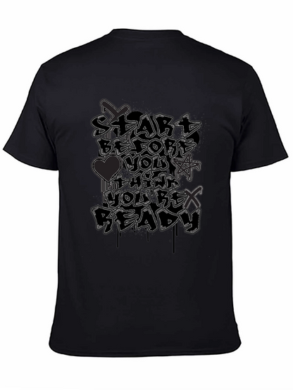 Start Before Youre Ready Graphic Tee