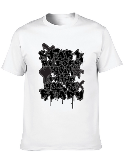 Start Before Youre Ready Graphic Tee
