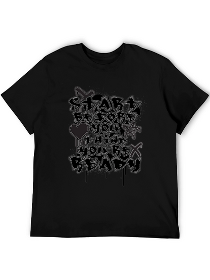 Start Before Youre Ready Graphic Tee