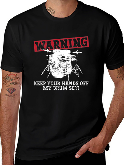 Warning Keep Hands Off Drum Set T-Shirt