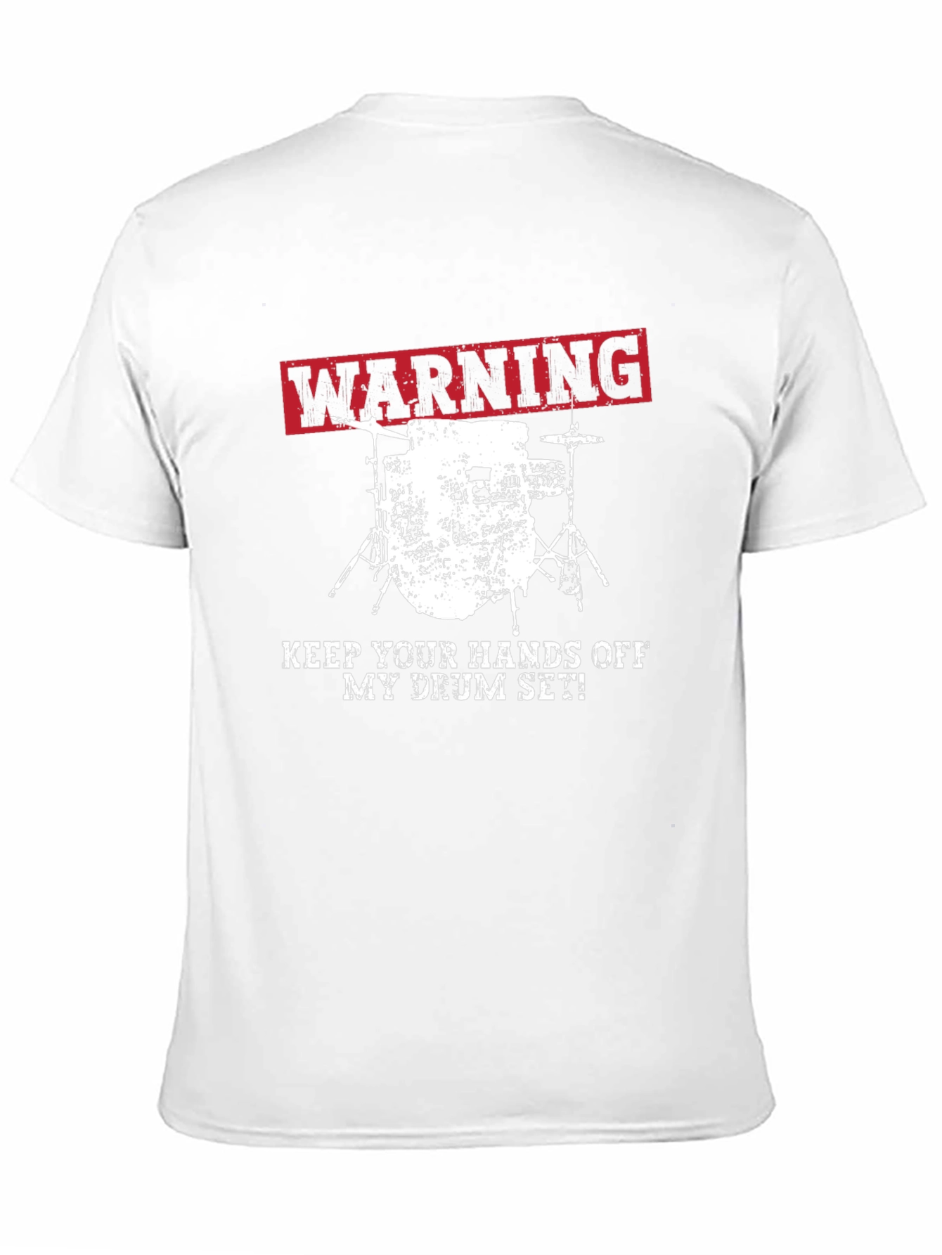 Warning Keep Hands Off Drum Set T-Shirt