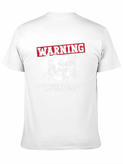 Warning Keep Hands Off Drum Set T-Shirt