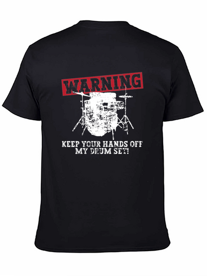 Warning Keep Hands Off Drum Set T-Shirt