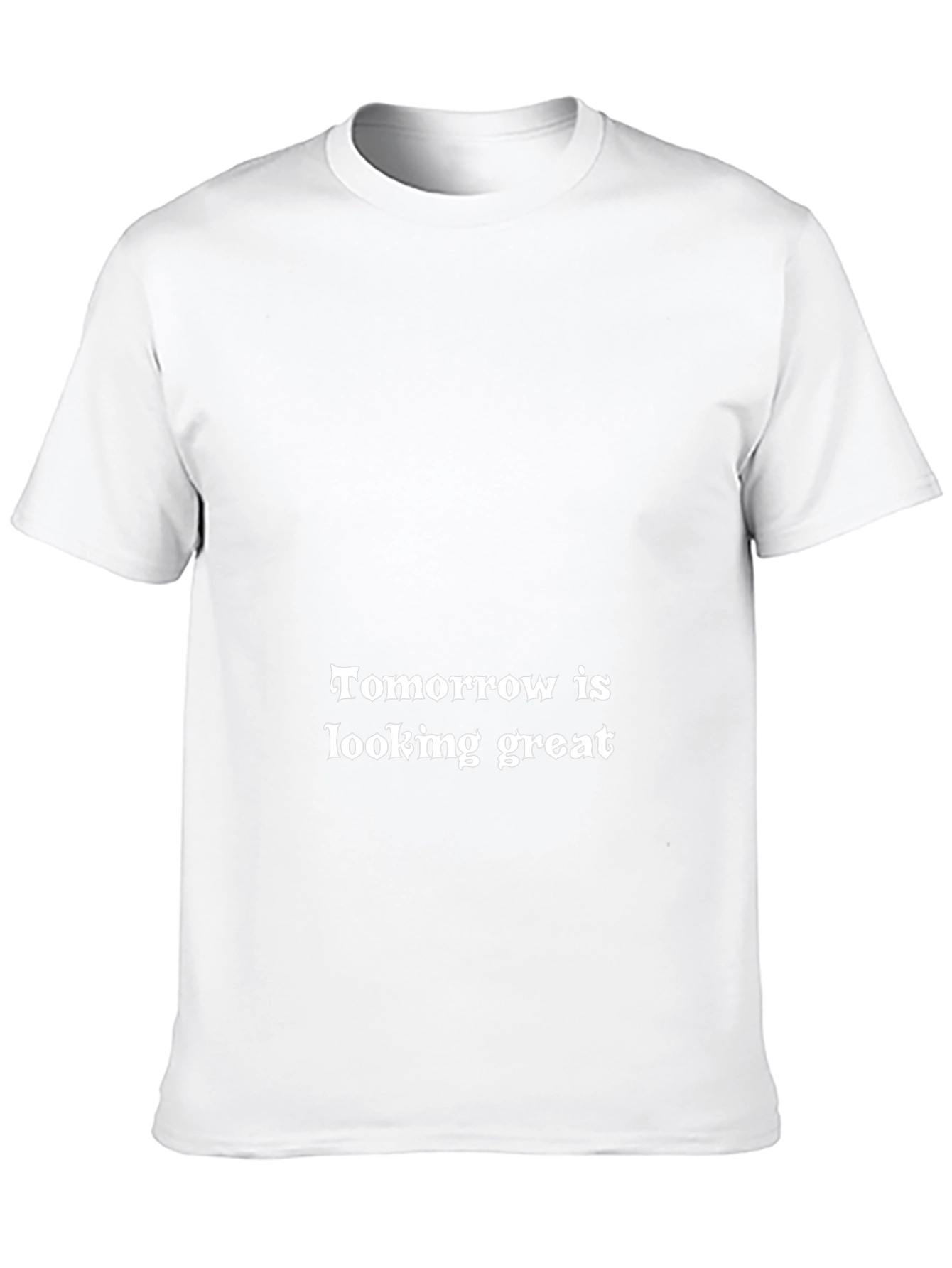Tomorrow is Looking Great Black T-Shirt