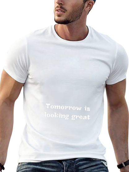 Tomorrow is Looking Great Black T-Shirt