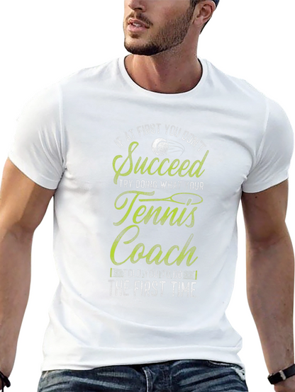 Tennis Coach T-Shirt - Funny Slogan Tee