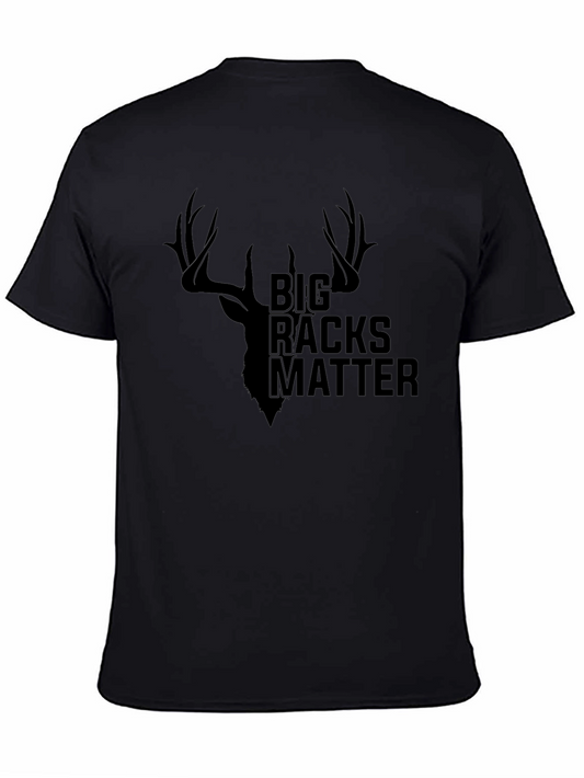 Big Racks Matter Deer Hunting Graphic Tee