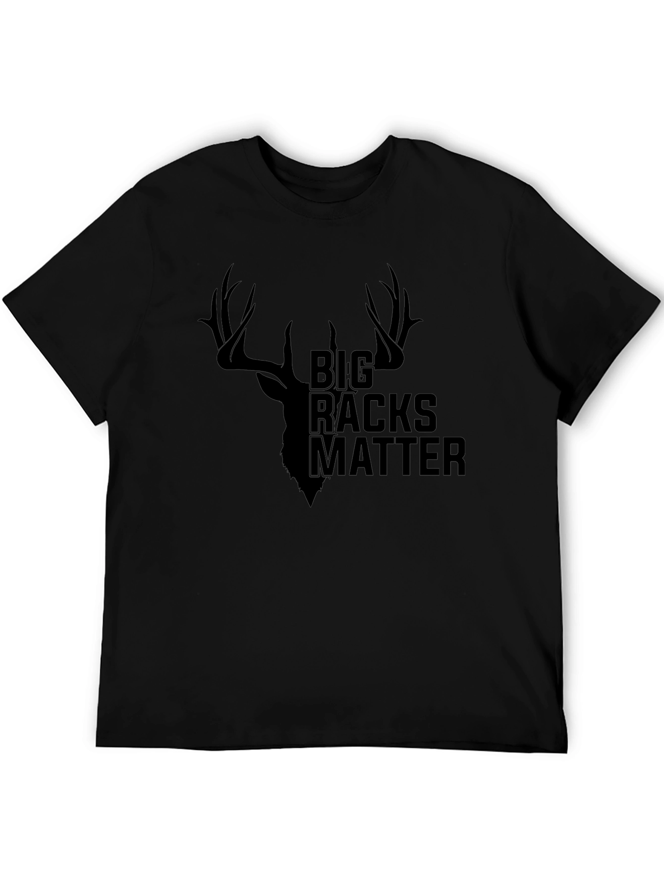 Big Racks Matter Deer Hunting Graphic Tee