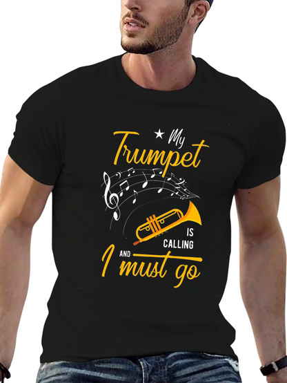 Trumpet Player T-Shirt: My Trumpet is Calling!