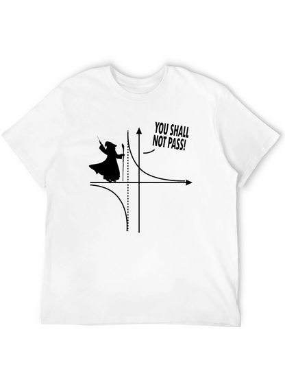 You Shall Not Pass! T-Shirt - Funny Math Tee