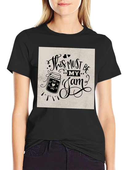 This Must Be My Jam T-Shirt Funny Foodie Tee