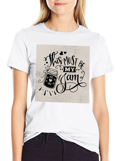 This Must Be My Jam T-Shirt Funny Foodie Tee