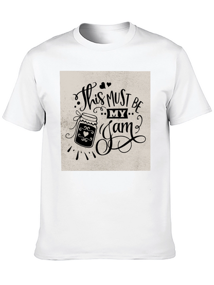 This Must Be My Jam T-Shirt Funny Foodie Tee
