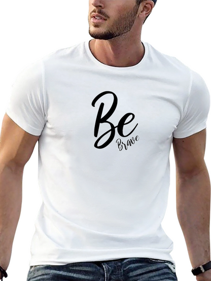 Be Brave Black Graphic Tee - Modern Casual Shirt
