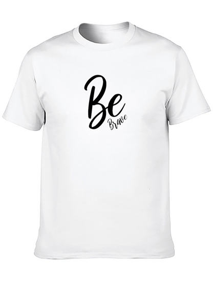 Be Brave Black Graphic Tee - Modern Casual Shirt