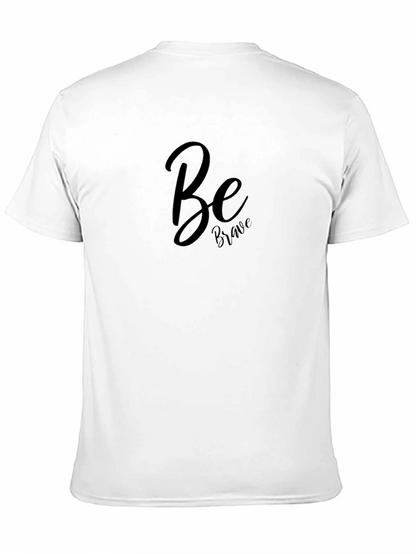 Be Brave Black Graphic Tee - Modern Casual Shirt