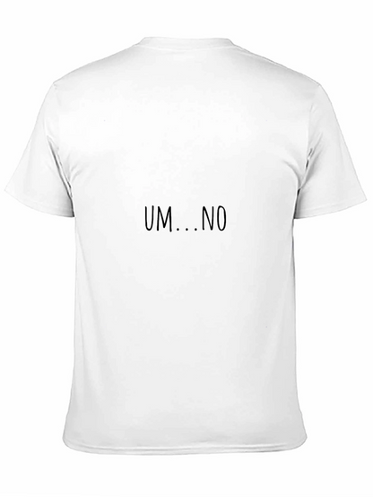 Um...No Sarcastic Graphic Tee - Black