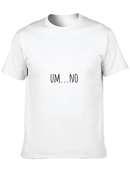 Um...No Sarcastic Graphic Tee - Black