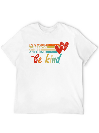Be Kind T-Shirt Inspirational Message Tee