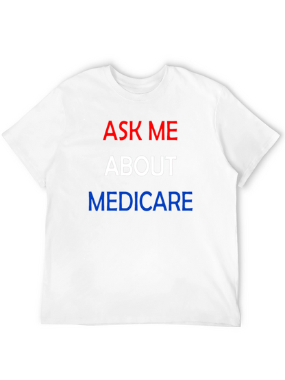 Ask Me About Medicare T-Shirt