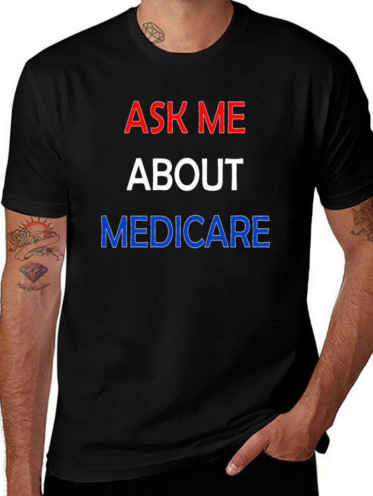 Ask Me About Medicare T-Shirt