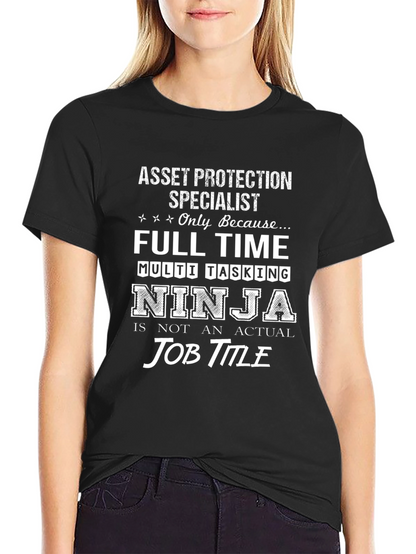 Asset Protection Specialist T-Shirt