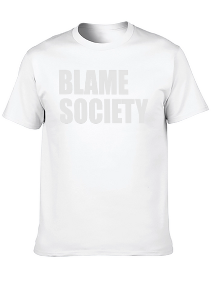 Blame Society Graphic Tee - Bold Statement Shirt