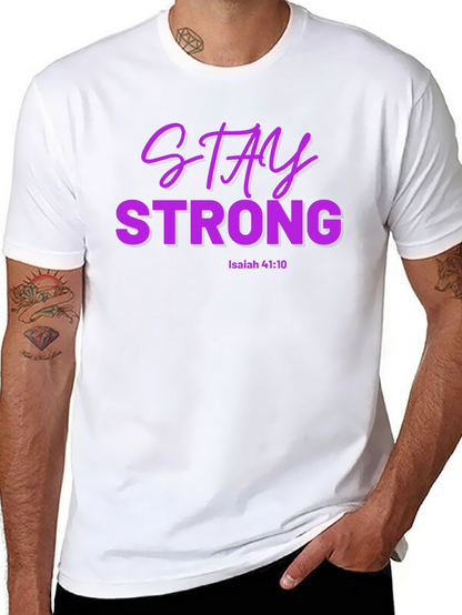 Stay Strong Isaiah 41:10 T-Shirt