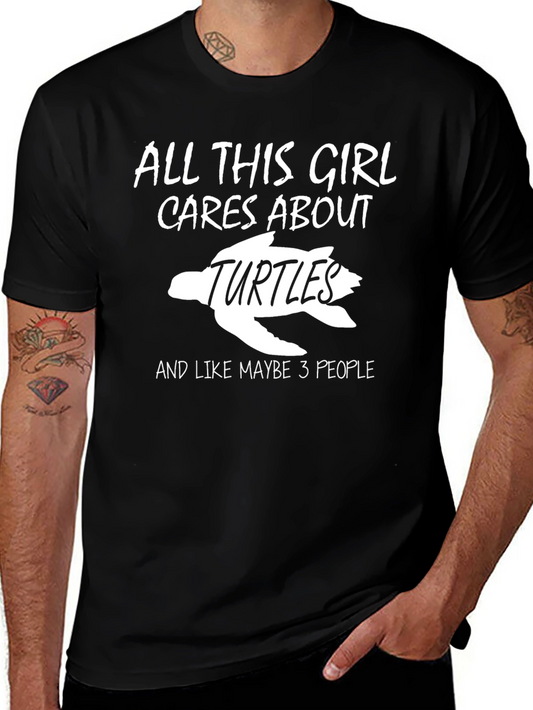 All This Girl Cares About Turtles Graphic Tee