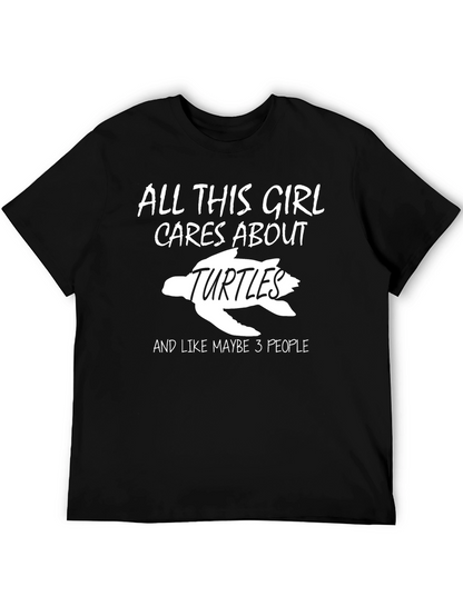All This Girl Cares About Turtles Graphic Tee
