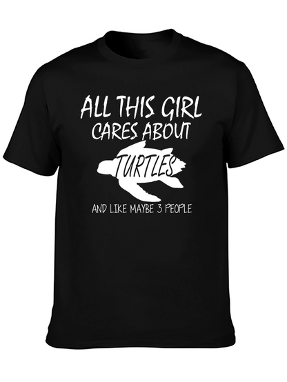 All This Girl Cares About Turtles Graphic Tee