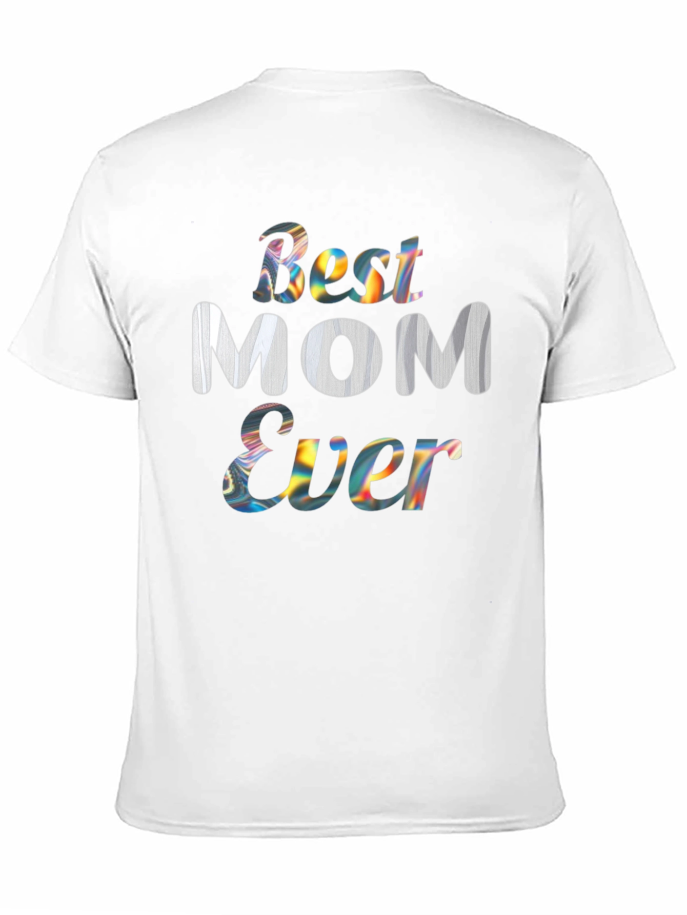 Best Mom Ever Graphic Tee