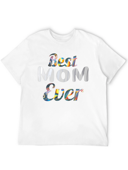 Best Mom Ever Graphic Tee