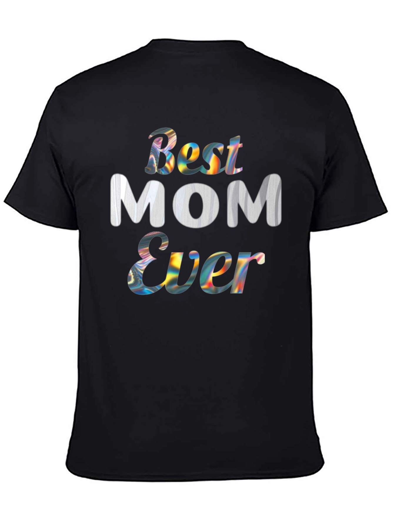 Best Mom Ever Graphic Tee