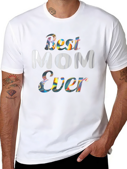 Best Mom Ever Graphic Tee