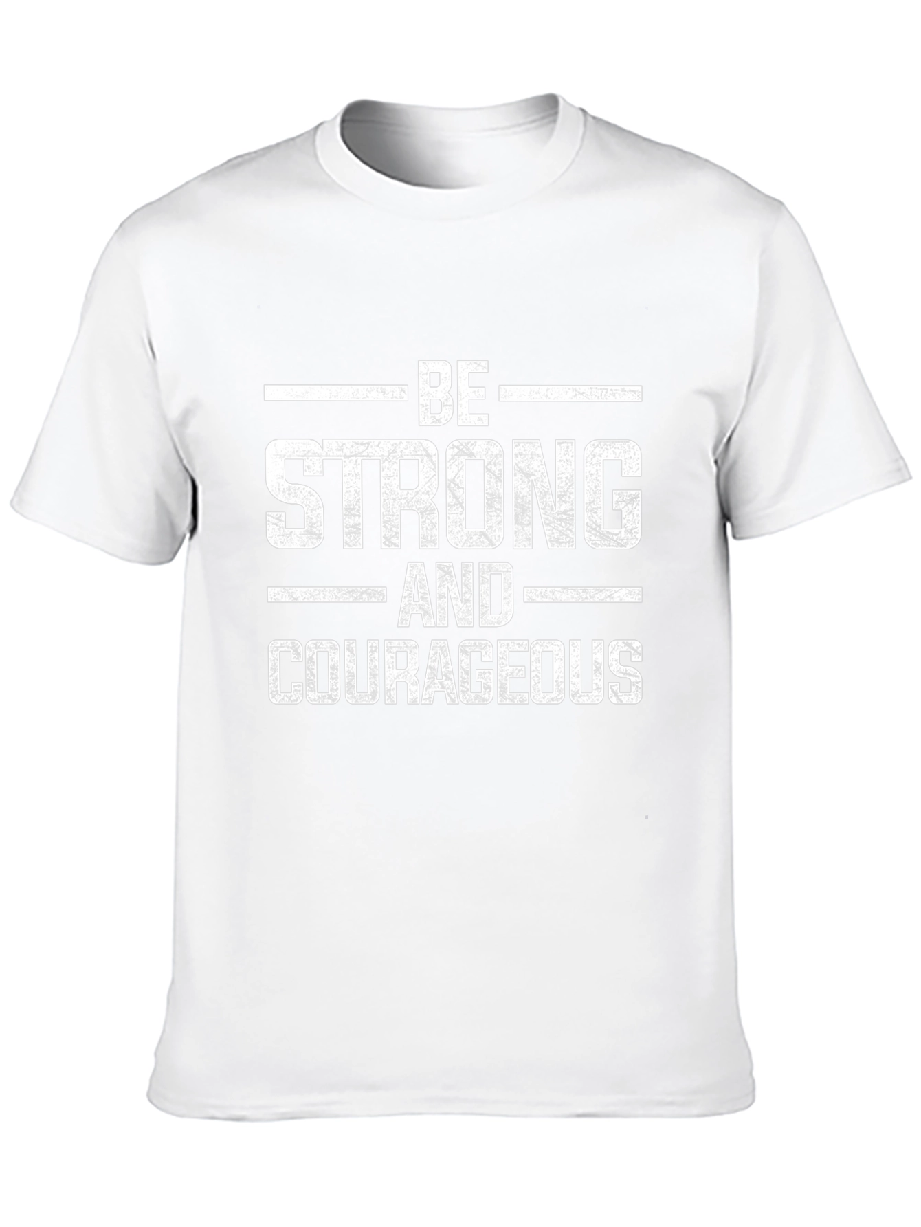 Be Strong and Courageous Graphic Tee