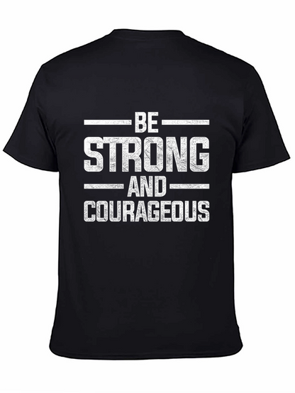 Be Strong and Courageous Graphic Tee