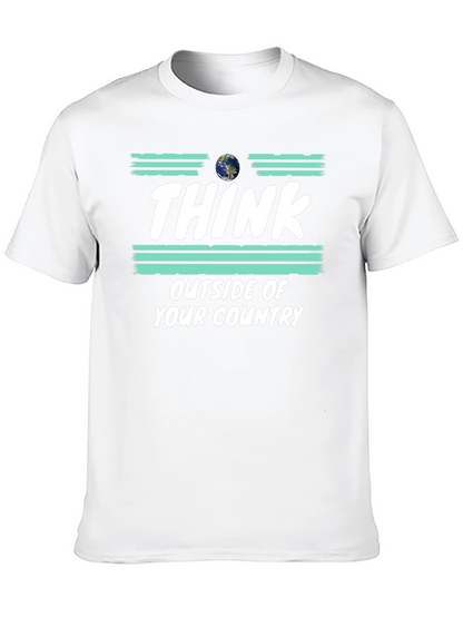Think Outside Your Country T-Shirt Earth Graphic Tee