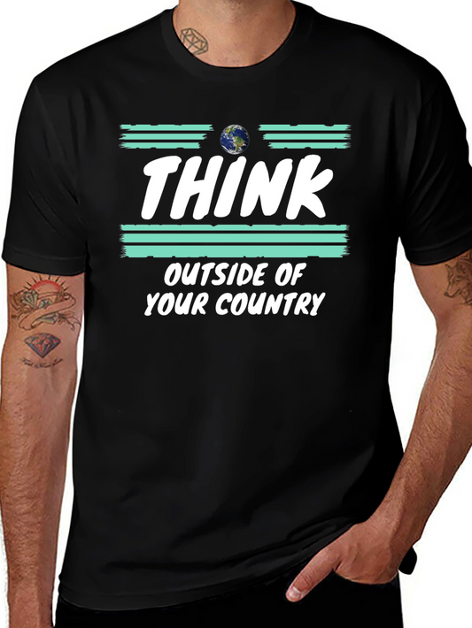 Think Outside Your Country T-Shirt Earth Graphic Tee