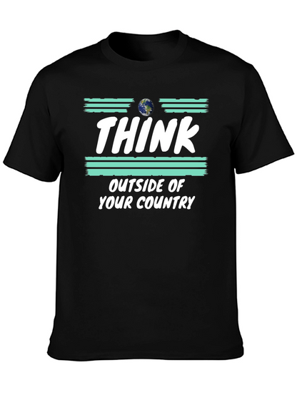 Think Outside Your Country T-Shirt Earth Graphic Tee