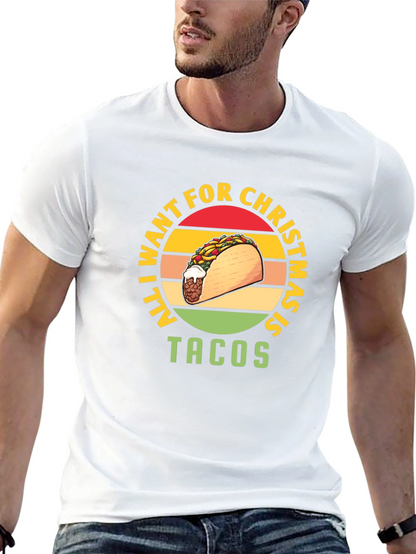 All I Want For Christmas Is Tacos T-Shirt