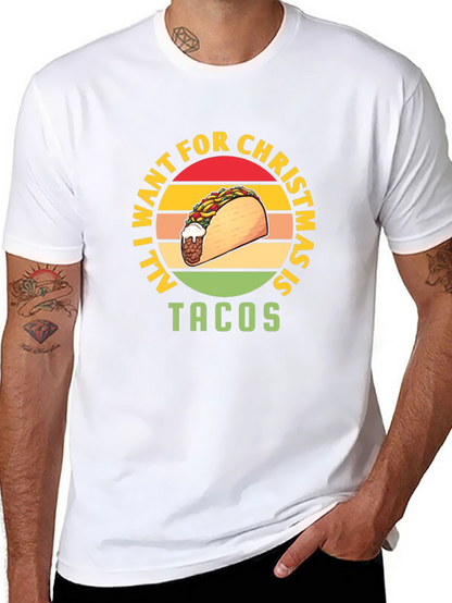 All I Want For Christmas Is Tacos T-Shirt