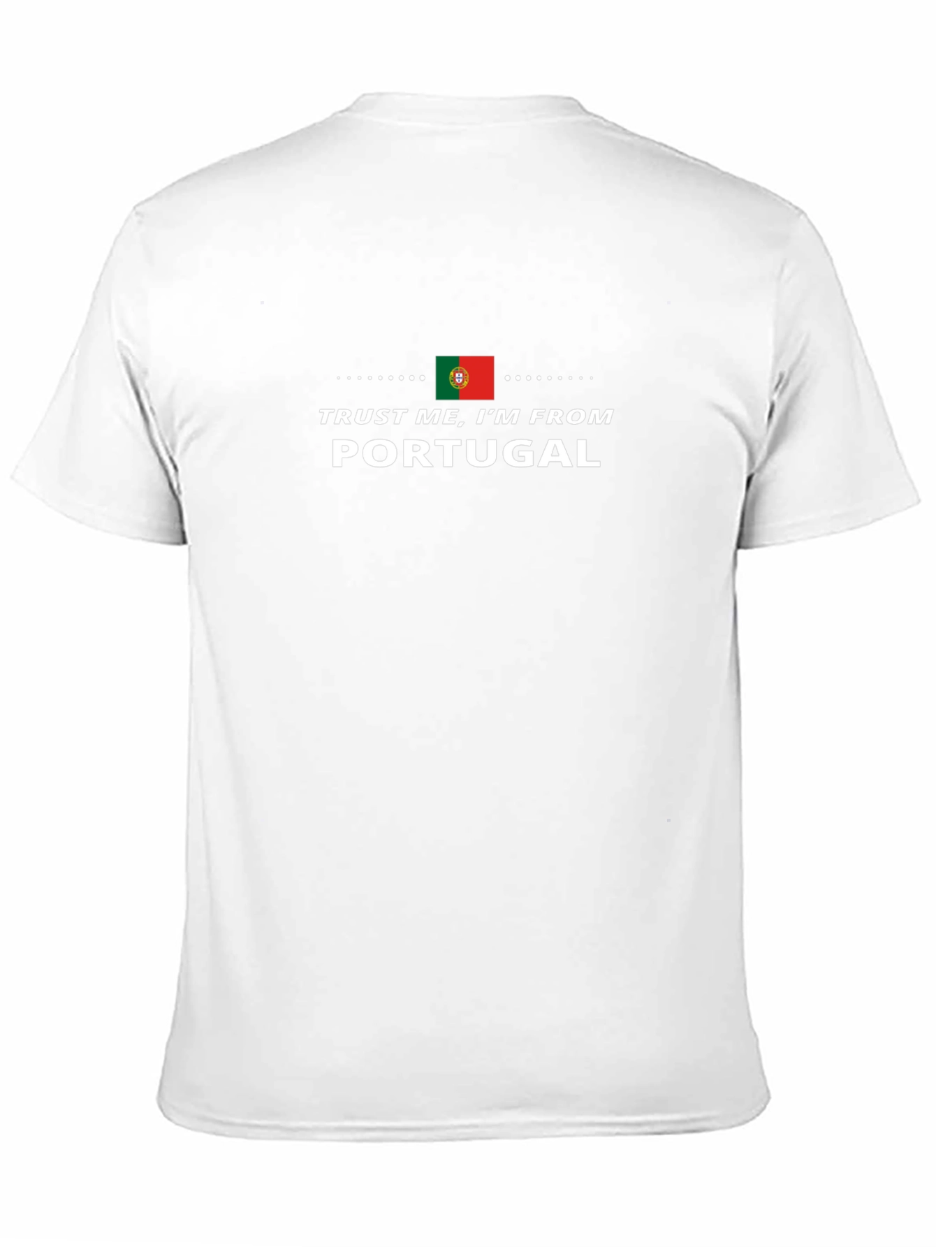 Trust Me Im From Portugal T-Shirt