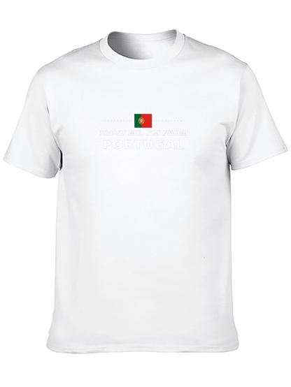 Trust Me Im From Portugal T-Shirt
